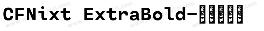 CFNixt ExtraBold字体转换